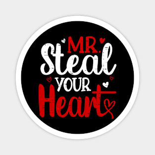 Mr Steal Your Heart Valentines Day Shirts For Boys Kids Son Magnet